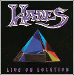 Hades (USA) : Live on Location